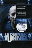 El túnel [Le dernier tunnel]